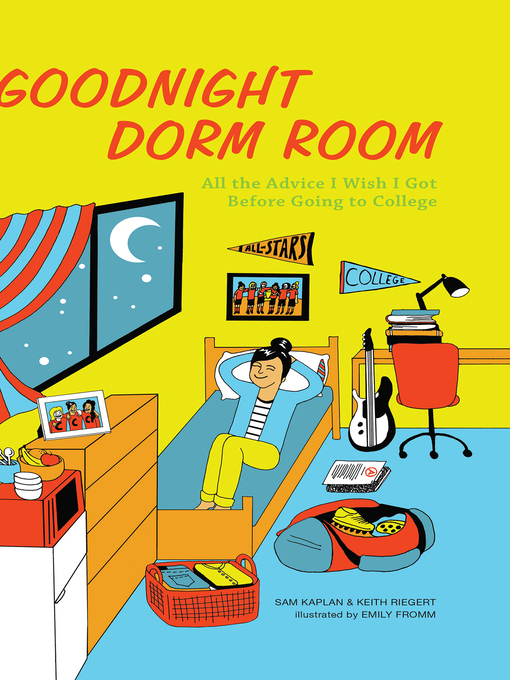 Title details for Goodnight Dorm Room by Samuel Kaplan - Available